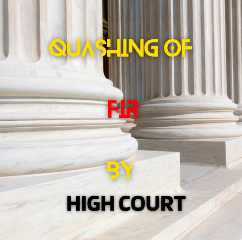 Quashing of FIR by High Court